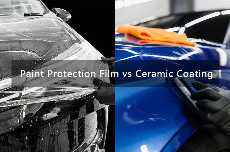 Paint Protection Film vs Ceramic Coating